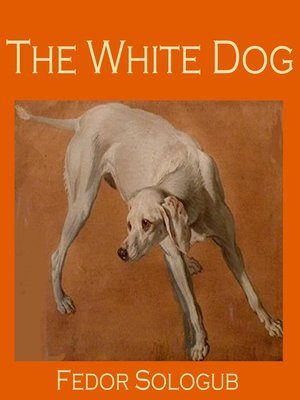 cover image of The White Dog
